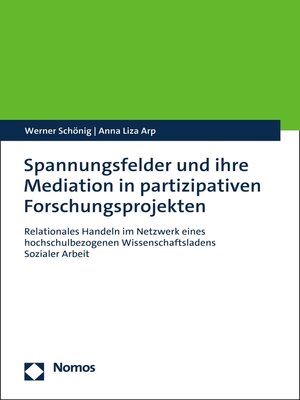 cover image of Spannungsfelder und ihre Mediation in partizipativen Forschungsprojekten